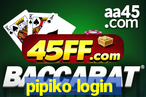 pipiko login